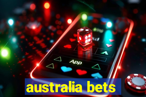 australia bets