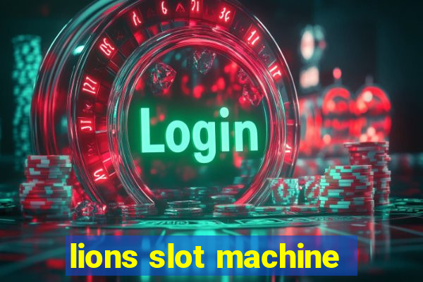 lions slot machine