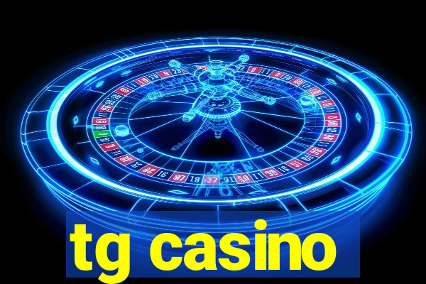 tg casino