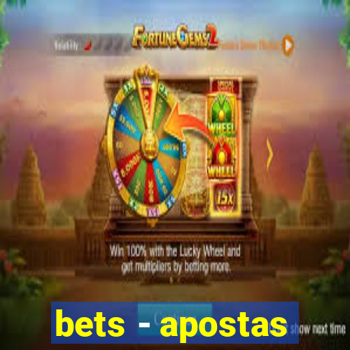 bets - apostas