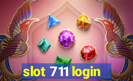 slot 711 login