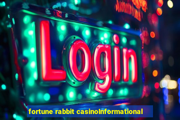 fortune rabbit casinoInformational