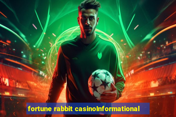 fortune rabbit casinoInformational