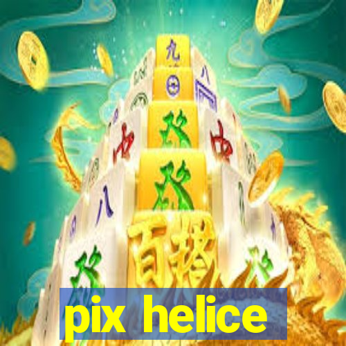 pix helice