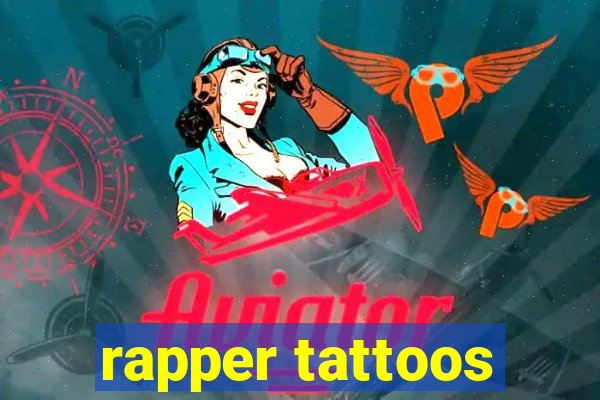 rapper tattoos