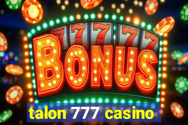 talon 777 casino