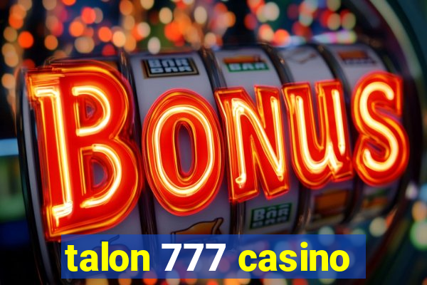 talon 777 casino