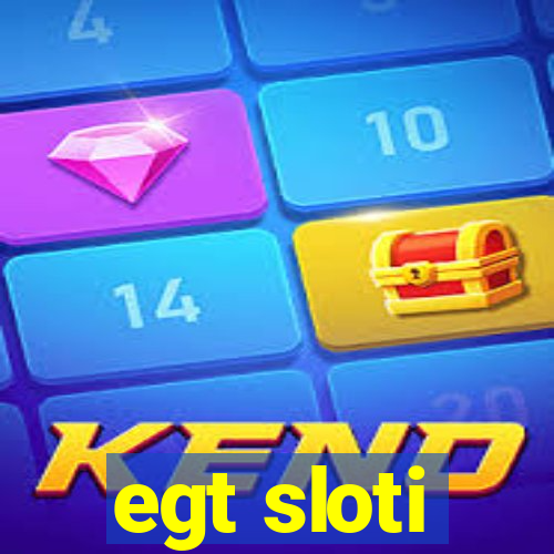 egt sloti