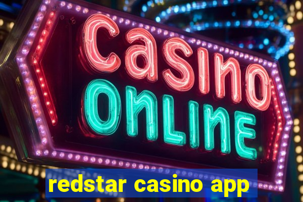 redstar casino app