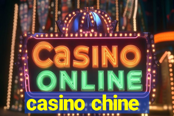 casino chine