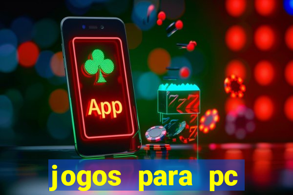 jogos para pc download gratis completo offline