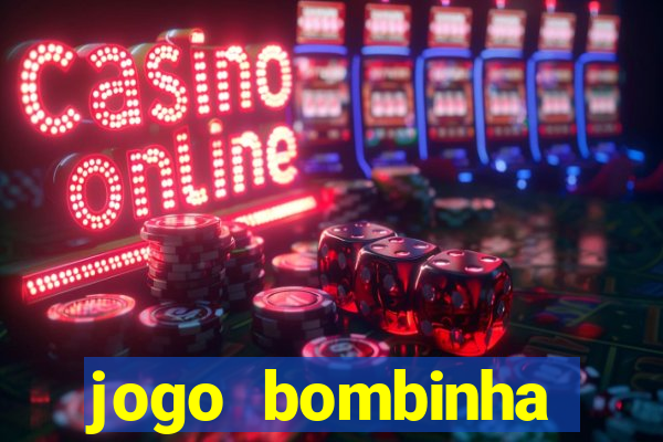 jogo bombinha ganhar dinheiro