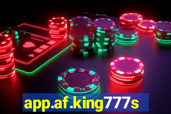 app.af.king777slots&gl