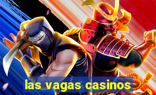 las vagas casinos