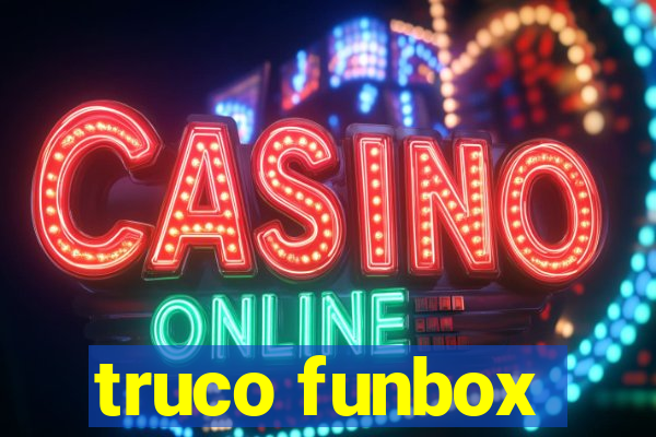 truco funbox