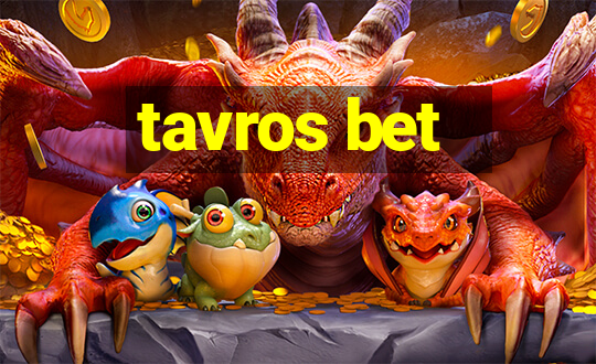 tavros bet