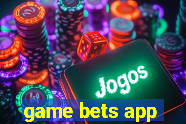 game bets app