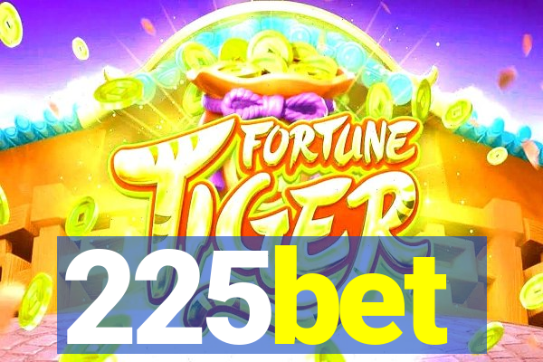 225bet