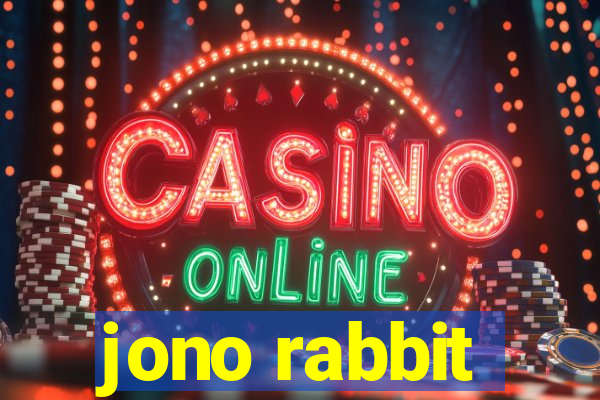 jono rabbit