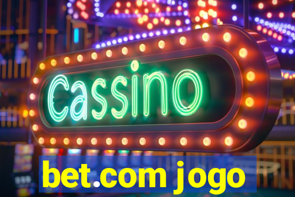 bet.com jogo