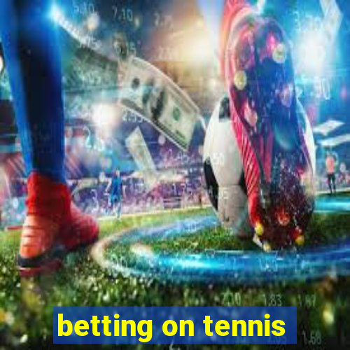 betting on tennis