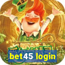 bet45 login