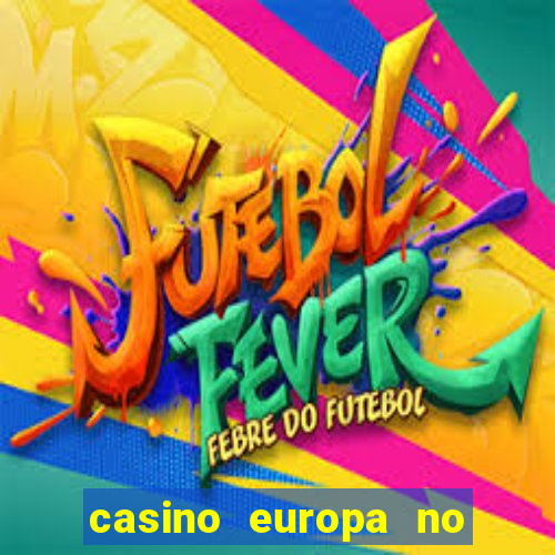 casino europa no deposit bonus