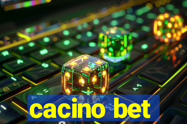 cacino bet