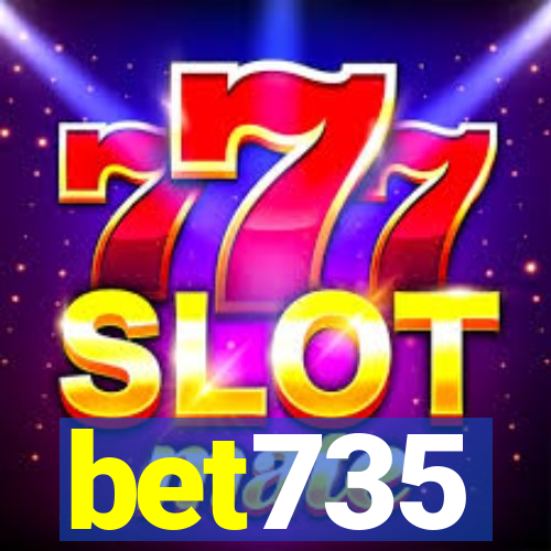 bet735