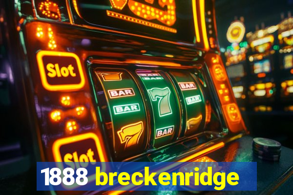 1888 breckenridge