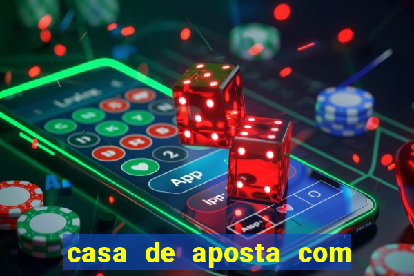 casa de aposta com bonus no cadastro