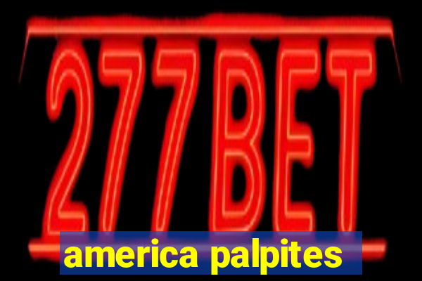 america palpites