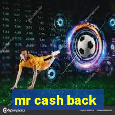 mr cash back