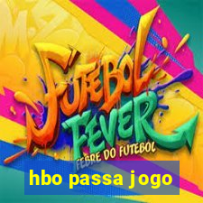 hbo passa jogo