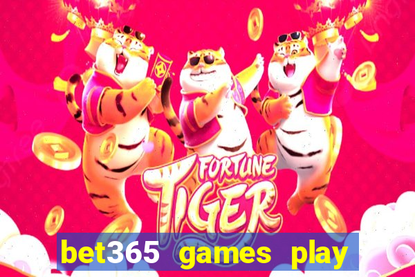 bet365 games play casino slots