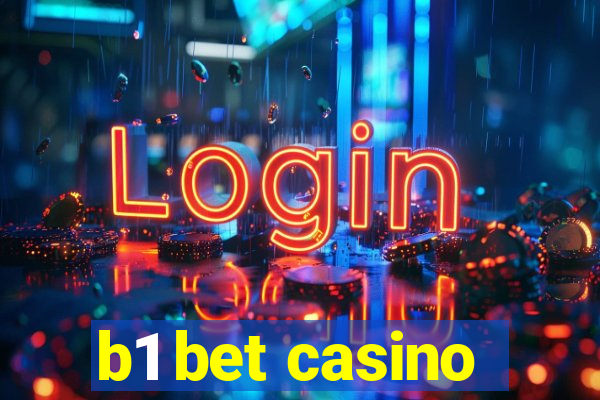 b1 bet casino