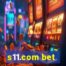 s11.com bet