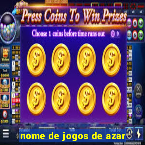 nome de jogos de azar