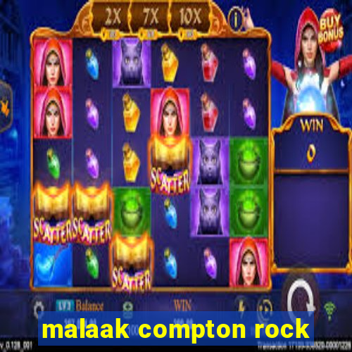 malaak compton rock