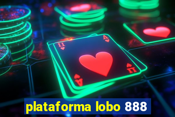 plataforma lobo 888