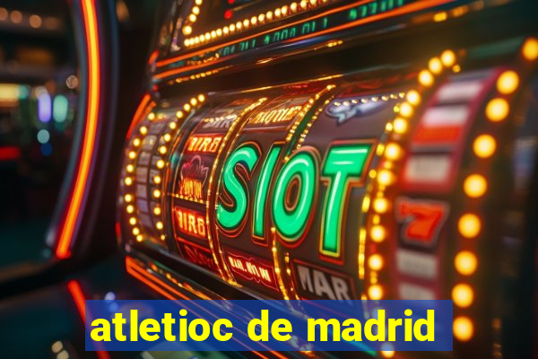 atletioc de madrid