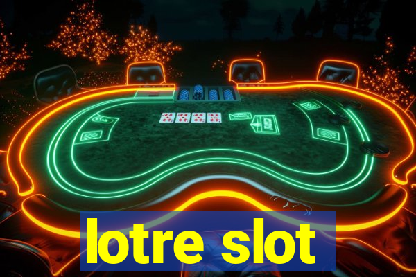 lotre slot