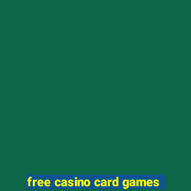 free casino card games