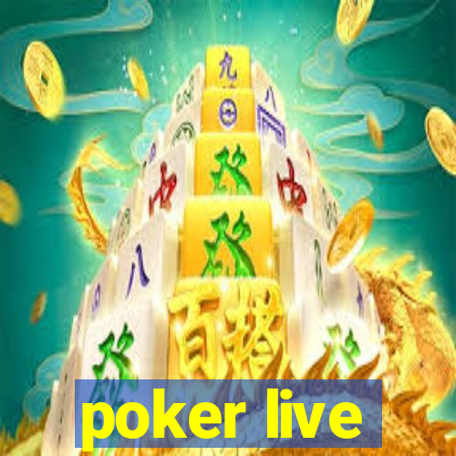 poker live