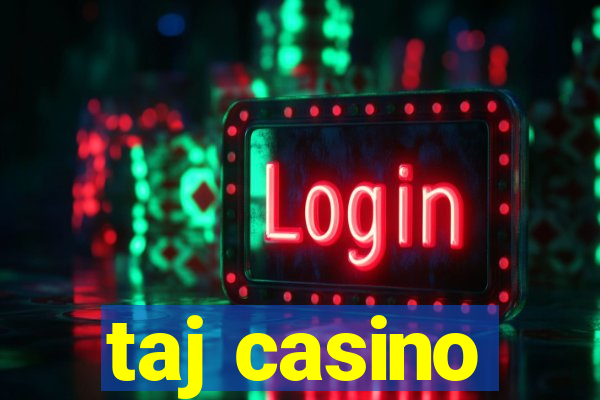 taj casino