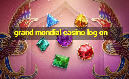 grand mondial casino log on