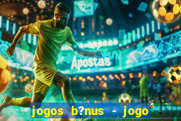 jogos b?nus - jogo de dados