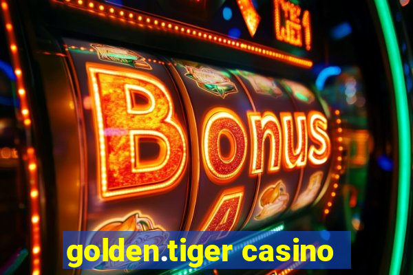 golden.tiger casino