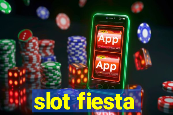 slot fiesta