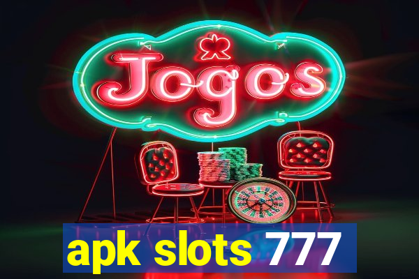 apk slots 777